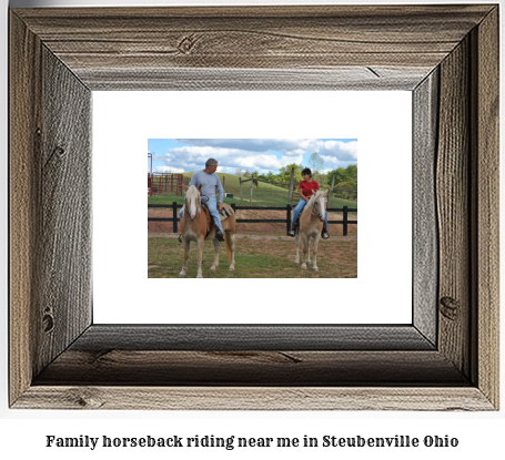 family horseback riding near me in Steubenville, Ohio